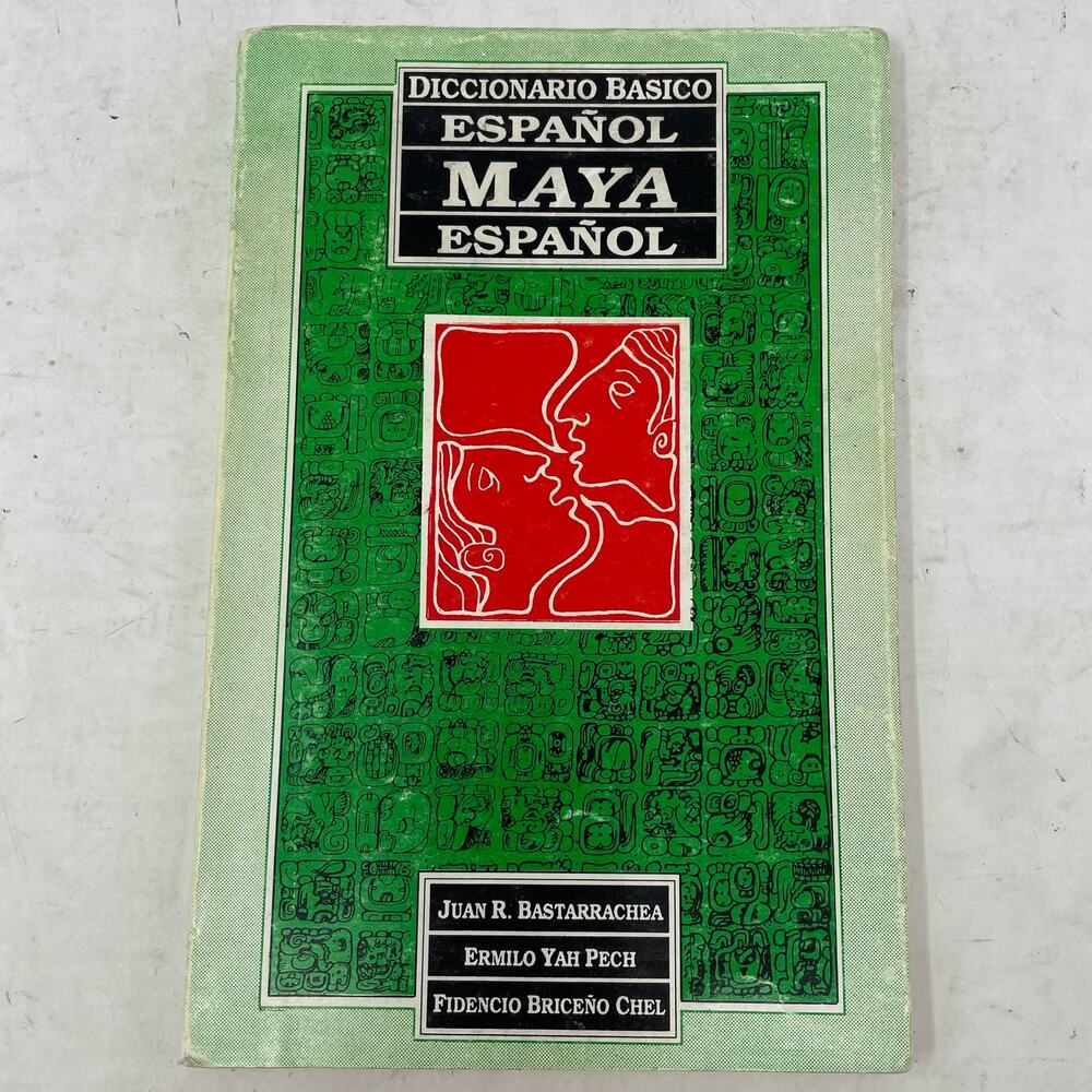 Diccionario Basico Español Maya Bastarrachea Pech Chel 1998